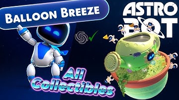 AstroBot - Balloon Breeze | All Collectibles Guide (ADHD Edition)
