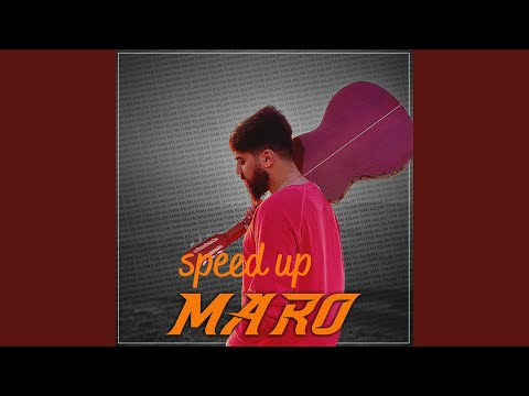 Maro (Speed Up)