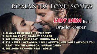 Download Lagu Lady Gaga Greatest Hits Full Album ft. Bradley Cooper | Best Songs of All Time MP3
