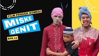 MISKE GENIT EPS 12 ll KAMPUNG TENGO 1000 CORO