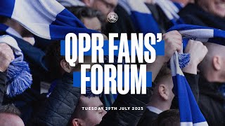 WATCH AGAIN: QPR Fans' Forum | July 2025