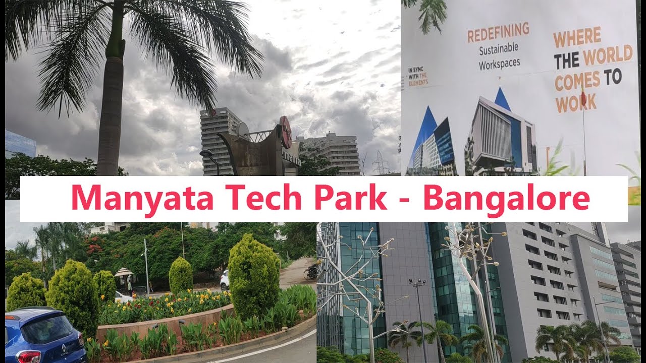 Manyata Tech Park IT Companies| Where the world comes to work ...