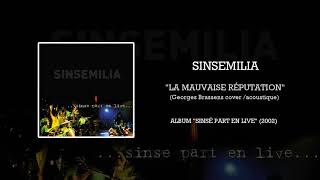 SINSEMILIA - La mauvaise réputation - (Georges Brassens cover / acoustique)