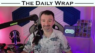 Dark Souls II Bounces Back! TCG May Be Nearing Its Runs End? Daily Wrap: July 18, 2026