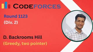 D. Backrooms Hill | Codeforces Round 1123 (Div. 2)