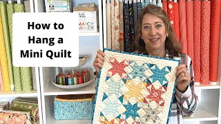 How to Hang a Mini Quilt