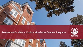 Tiger Talks. Ep13 | Destination Excellence: Explore Morehouse Summer Programs