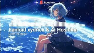 Fanloid xydrick - 學貓叫 (MV)