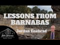 Lessons from barnabas  jordan enebrad