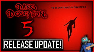 Dark Deception Chapter 5 Release Update! (Glowstick Entertainment Dark Deception Chapter 5 Update)
