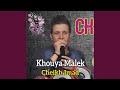 Khouya Malek Khouya Malek
