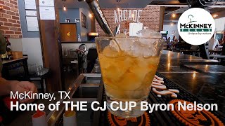 McKinney, TX - Home of THE CJ CUP Byron Nelson by City of McKinney 48 views 1 month ago 16 seconds