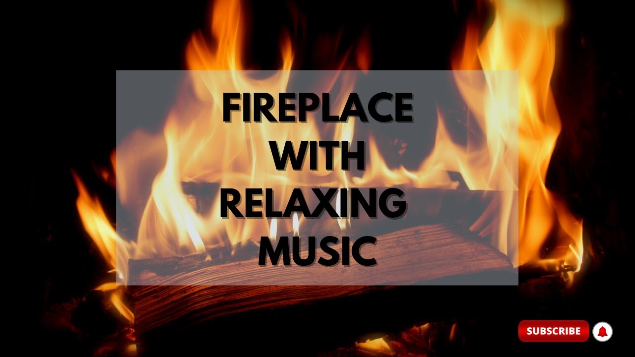 Instrumental Relaxing Music with Fireplace & Piano Music YouTube