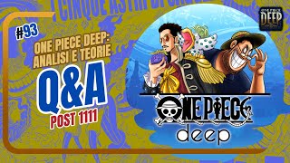 ONE PIECE Q&A - ANALISI E TEORIE (One Piece DEEP #93)