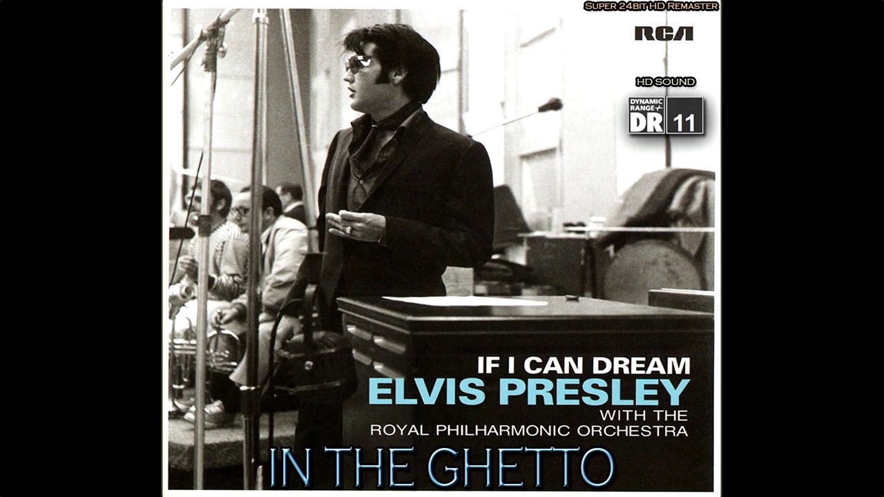 Elvis Presley In The Ghetto (with the Royal Philharmonic Orchestra), [Super 24bit HD Remaster Elvis Presley In The Ghetto (with the Royal Philharmonic Orchestra), [Super 24bit HD Remaster
