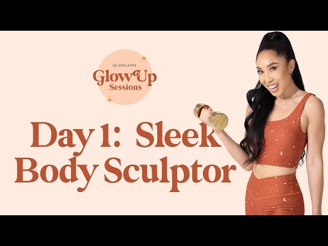Sleek Body Sculptor ✨ Glow Up Sessions Day 1