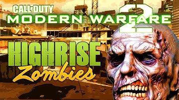 MW2 HIGHRISE ZOMBIES (Black Ops 3 Zombies Mod)