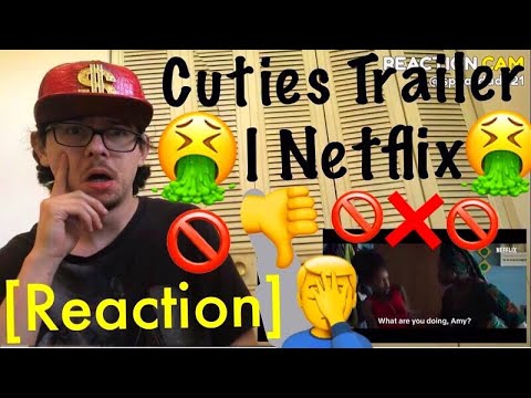 ‘Cuties’ Official Trailer | Netflix [REACTION/RANT] (This is Disturbing & WRONG!)