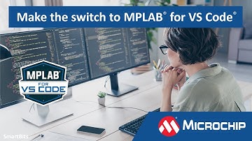 Make the Switch to MPLAB for VS Code