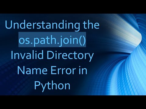 Understanding the os.path.join()
