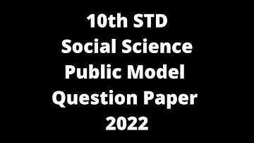 10th Social Science Public Model Question Paper 2022 W2S
