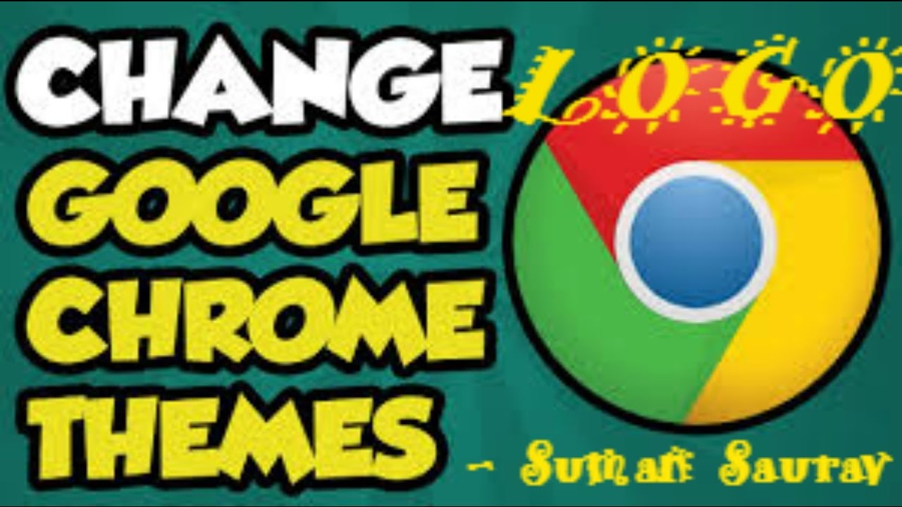 how to change google themes logo youtube