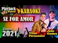 Playback Karaokê🎤 - SE FOR AMOR - João Gomes feat. Vitor Fernandes