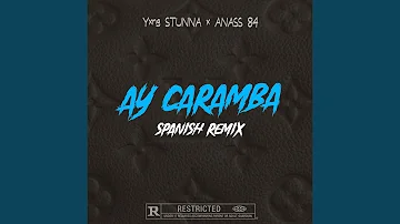 Ay Caramba (feat. Anass84) (Remix)