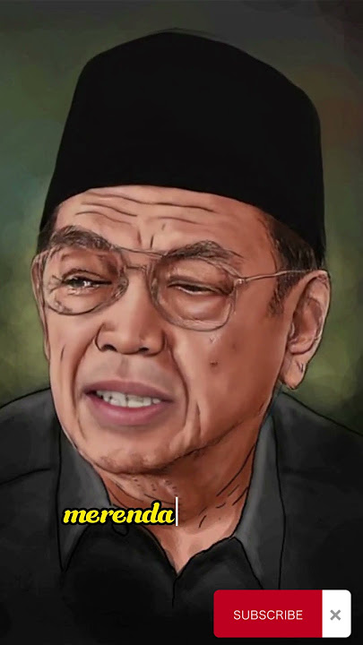 kata kata bijak Gus Dur  | KH.Abdurrahman Wahid #katakatabijak #motivasi