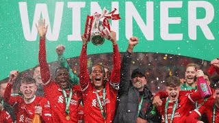 How Did Liverpool Win the Carabao Cup?