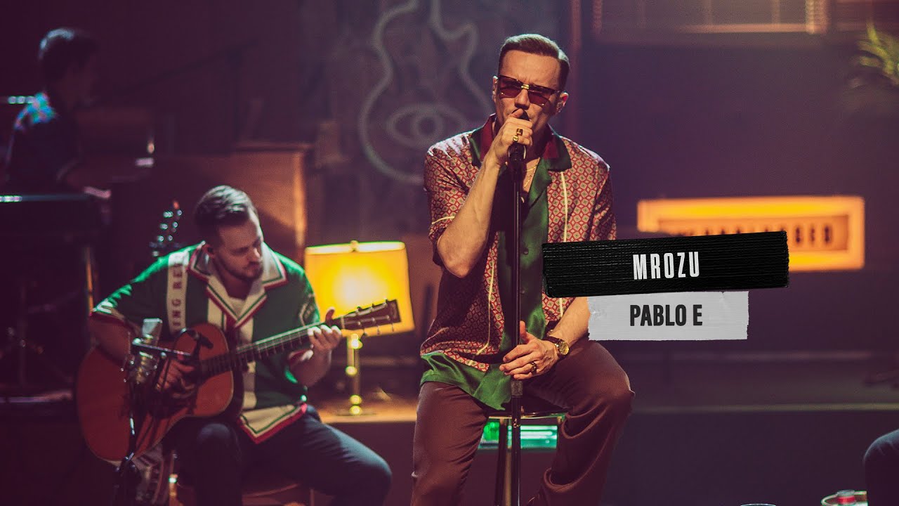 Mrozu - Pablo E (MTV Unplugged) - YouTube