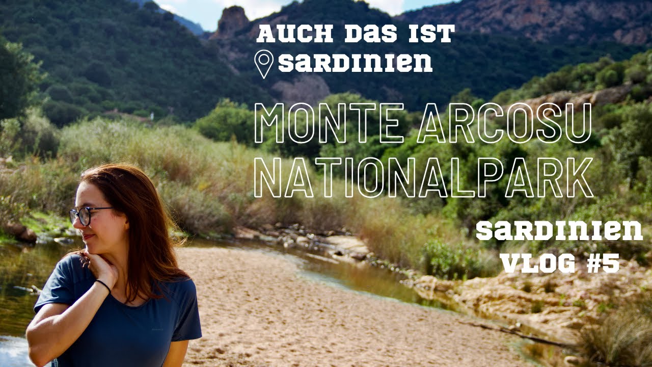 Auch das ist Sardinien - Wandern im Monte Arcosu Nationalpark 🥾/ Mit dem Camper auf Sardinien