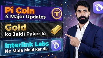Pi Coin Ki 4 Major Updates | Gold Ko Jaldi Paker Lo | Interlink Labs Update | Crypto | Albarizone