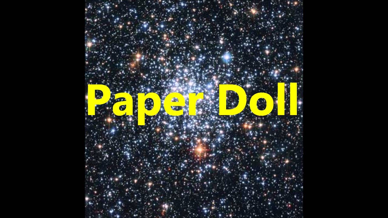 Paper Doll w/lyrics YouTube