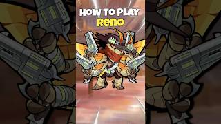 How to play Reno in Brawlhalla