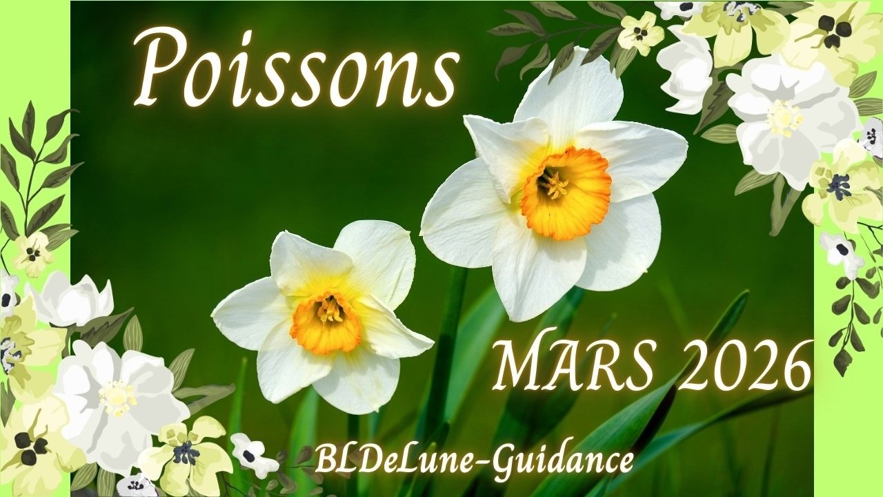 POISSONS ♓ MARS 2026. Une issue juste et méritée, qui vous mènera à une transformation significative