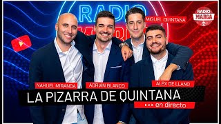 LA PIZARRA DE QUINTANA La primera jornada de LaLiga y el mercado de fichajes