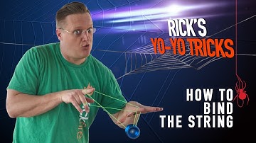 How to Bind the String on Your Unresponsive YoYo | Rick