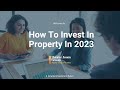 Webinar #1 How to invest in property 2023