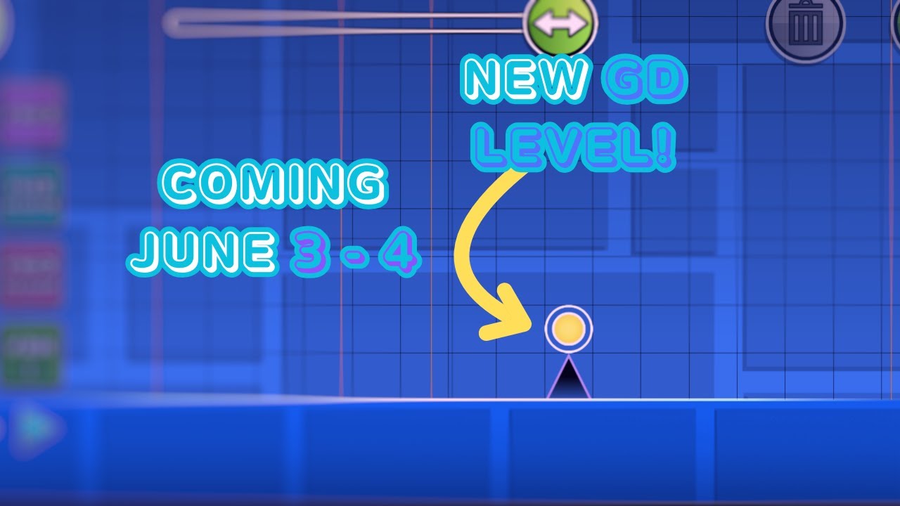MY NEW GEOMETRY DASH LEVEL (COMING OUT JUNE 3 - 4!) - YouTube