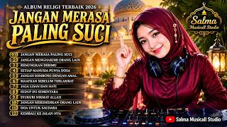 🔥 JANGAN MERASA PALING SUCI ⚠️ DJ Religi Terbaru 2026 | Full Album Kasidah Melayu