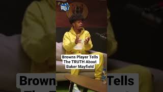 Truth About Baker Mayfield From Former #clevelandbrowns Teammate #browns #panthers #shorts