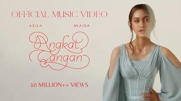ASILA MAISA - ANGKAT TANGAN (OFFICIAL MUSIC VIDEO)