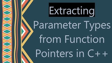Extracting Parameter Types from Function Pointers in C++