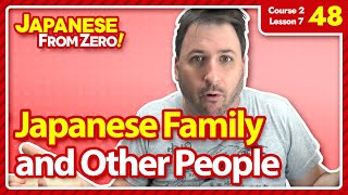 Japanese family and referring to people - Japanese From Zero! Video 48