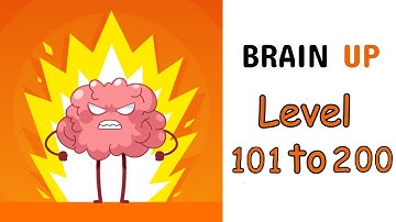 Brain Up Level 101-200 Answers | Only Smartest Minds Can Solve These!