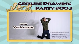 GESture DRAWing Party : #003 Yui Kurita －Video/Photo Reference for Figure Drawing－