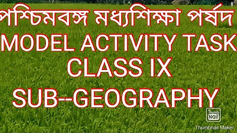 WBBSE MODEL ACTIVITY TASK 2020 GEOGRAPHY CLASS 9