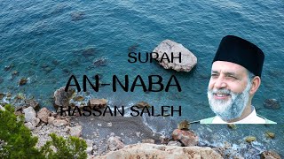 Surah An Naba Recitation by Hassan Saleh