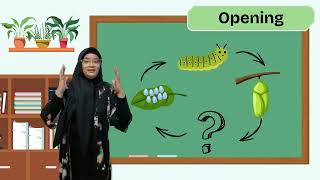 Video Micro Teaching | OpeningClosing | Science | Animal's Life Cycle | Nadifah Azzahrah